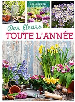 Des fleurs toute l'année