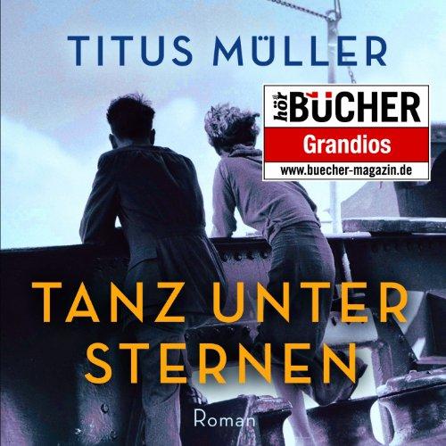 Tanz unter Sternen (ungekürzte Lesung auf 1 MP3-CD)