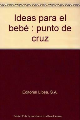 Ideas para el bebé : punto de cruz