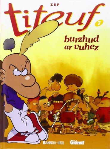 Titeuf. Vol. 7. Burzhud ar vuhez