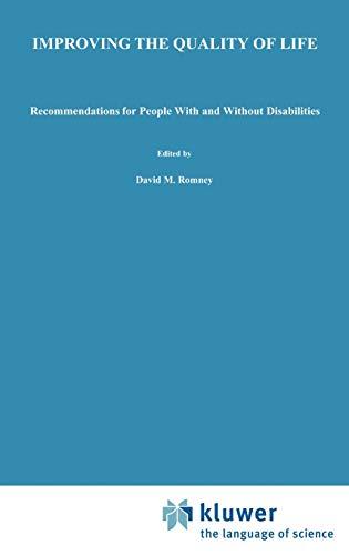 Improving the Quality of Life: Recommendations for People with and without Disabilities