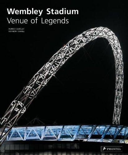 Wembley Stadium: Venue of Legends