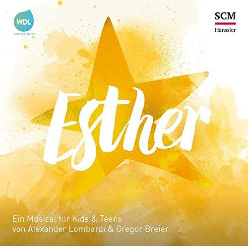 Esther - Der Stern Persiens: Ein Musical für Kids & Teens