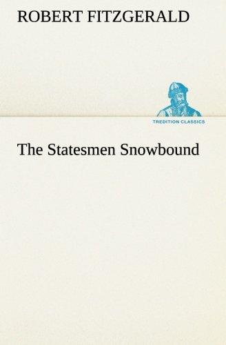 The Statesmen Snowbound (TREDITION CLASSICS)