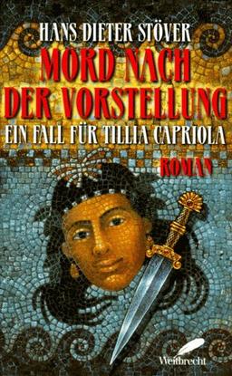 Mord nach der Vorstellung. Ein Fall für Tillia Capriola