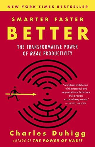 Smarter Faster Better: The Transformative Power of Real Productivity