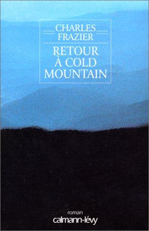 RETOUR A COLD MOUNTAIN