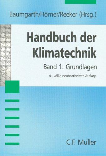 Handbuch der Klimatechnik: Band 1: Grundlagen