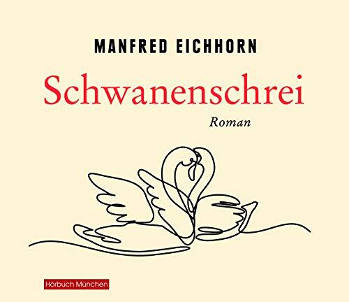 Schwanenschrei: Tucholsky-Roman