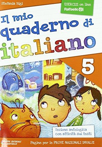 Il mio quaderno di italiano (in use in Primary Schools in Italy): Quaderno 5 con