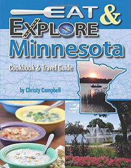 Eat & Explore Minnesota