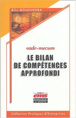 Le bilan de compétences approfondi : vade-mecum