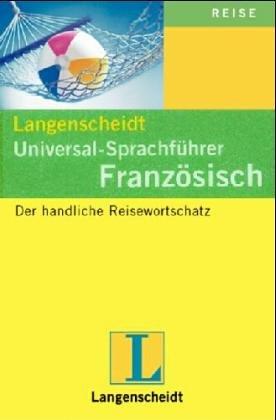 Französisch. Universal - Sprachführer. Langenscheidt