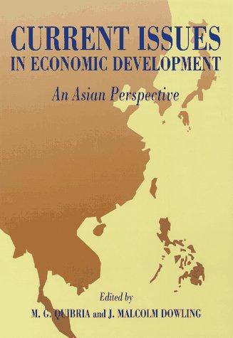 Current Issues in Economic Development: An Asian Perspective