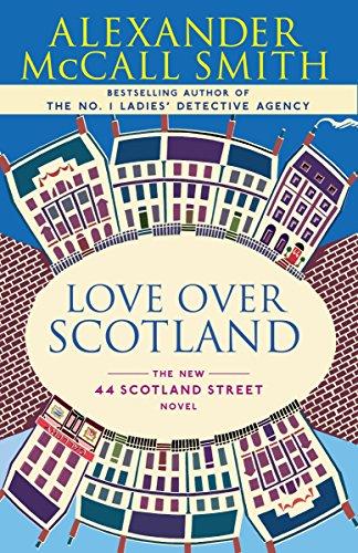 Love Over Scotland (44 Scotland Street Series, Band 3)