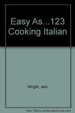 Easy as 1, 2, 3 Italian Cooking