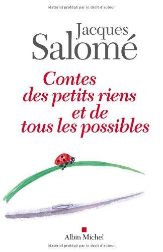 Contes des petits riens et de tous les possibles