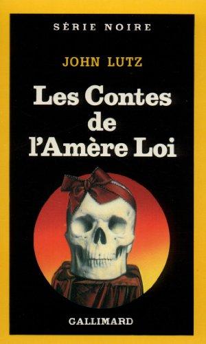 Les contes de l'amère loi