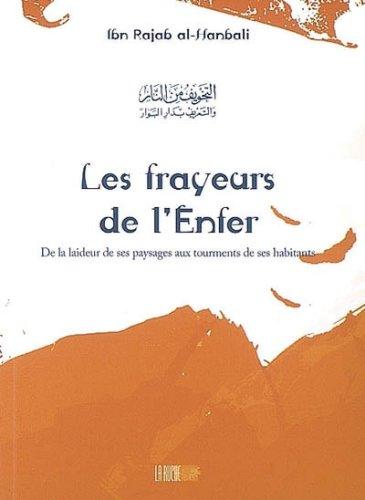 Les frayeurs de l'enfer : de la laideur de ses paysages aux tourments de ses habitants