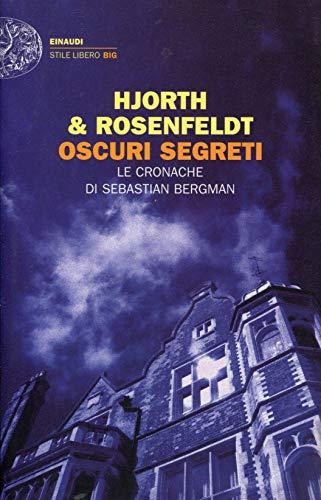 Oscuri segreti. Le cronache di Sebastian Bergman