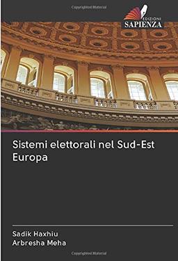 Sistemi elettorali nel Sud-Est Europa