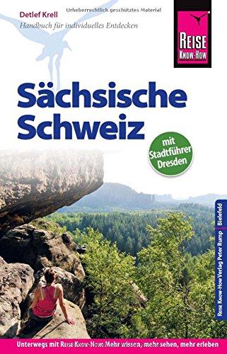 Reise Know-How Reiseführer Sächsische Schweiz (mit Stadtführer Dresden)