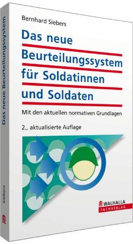 Das neue Beurteilungssystem für Soldatinnen und Soldaten: Mit den aktuellen normativen Grundlagen