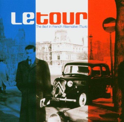 LeTour - The Best in French Alternative Music