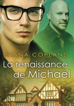 La renaissance de Michael (Delta Restauration, Band 2)