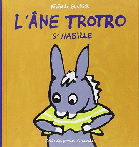 L'âne Trotro. Vol. 4. L'âne Trotro s'habille