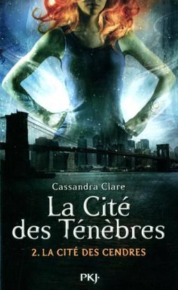 La Cité des ténèbres. Vol. 2. L'épée mortelle