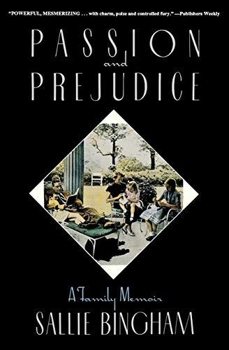 Passion & Prejudice: A Family Memoir (Applause Books)