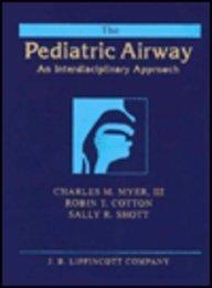 The Pediatric Airway: An Interdisciplinary Approach