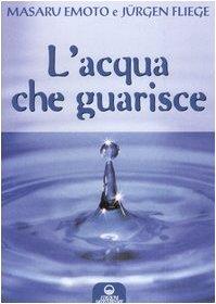 L'acqua che guarisce