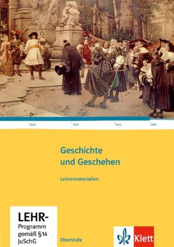 Geschichte und Geschehen - Oberstufe. Lehrermaterial auf CD-ROM