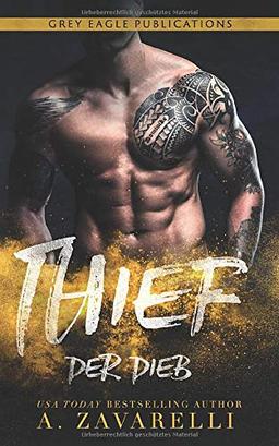 Thief – Der Dieb: Ein Roman aus Bostons Unterwelt