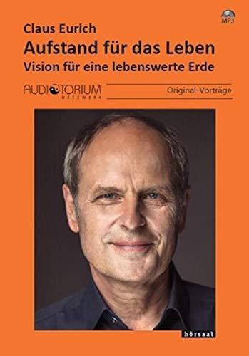 Aufstand für das Leben: Vision für eine lebenswerte Erde