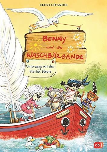 Benny und die Waschbärbande - Unterwegs mit der Flotten Flaute (Die Benny und die Waschbärbande-Reihe, Band 2)