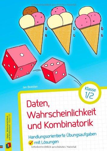 Daten, Wahrscheinlichkeit und Kombinatorik - Klasse 1/2: Handlungsorientierte Übungsaufgaben mit Lösungen