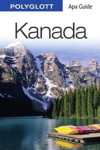 Apa Guide Kanada: Apa Guide mit Reisemagazin