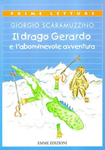 Il drago Gerardo e l'abominevole avventura