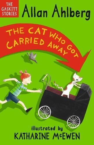 The Cat Who Got Carried Away (The Gaskitts)