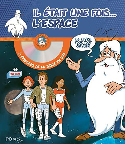 Il était une fois... l'espace