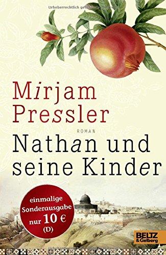 Nathan und seine Kinder: Roman