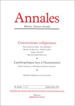 Annales, n° 4 (1999). Conversions religieuses