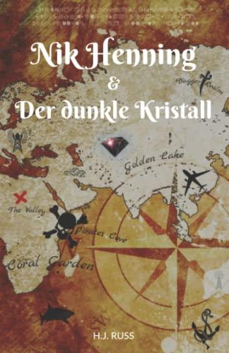 Nik Henning & Der dunkle Kristall