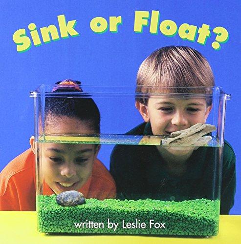 Sink or Float?, Reader Grade 1: Harcourt School Publishers Science (Science 00 Y001)