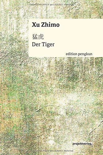 Der Tiger (Edition pengkun)