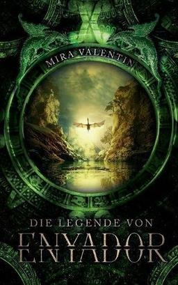 Die Legende von Enyador (Enyador-Saga)