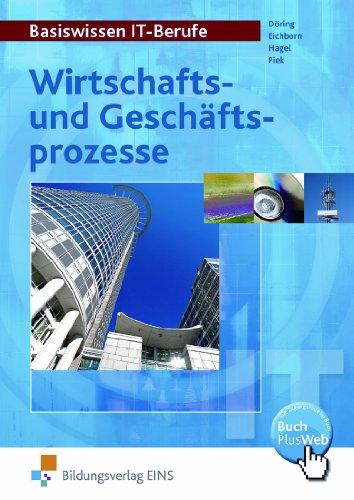 Basiswissen IT-Berufe, EURO, Wirtschafts- und Geschäftsprozesse: Lehr-/Fachbuch